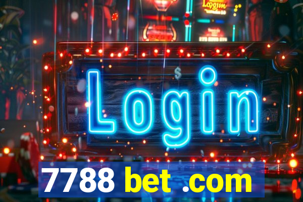 7788 bet .com